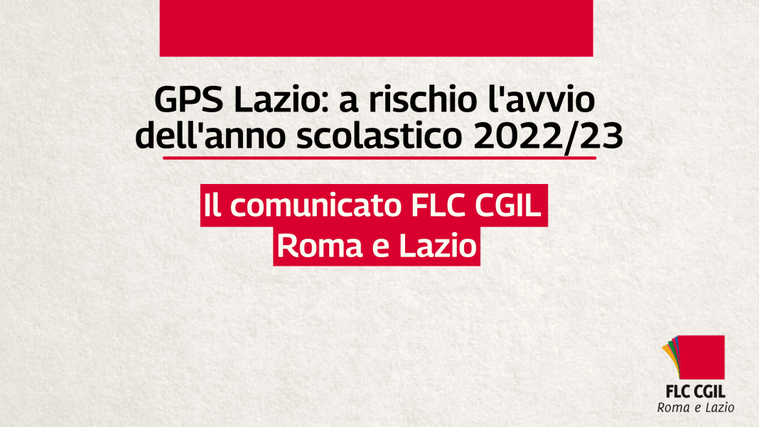 GPS Lazio: a rischio l'avvio dell'anno scolastico 2022/23. Il comunicato