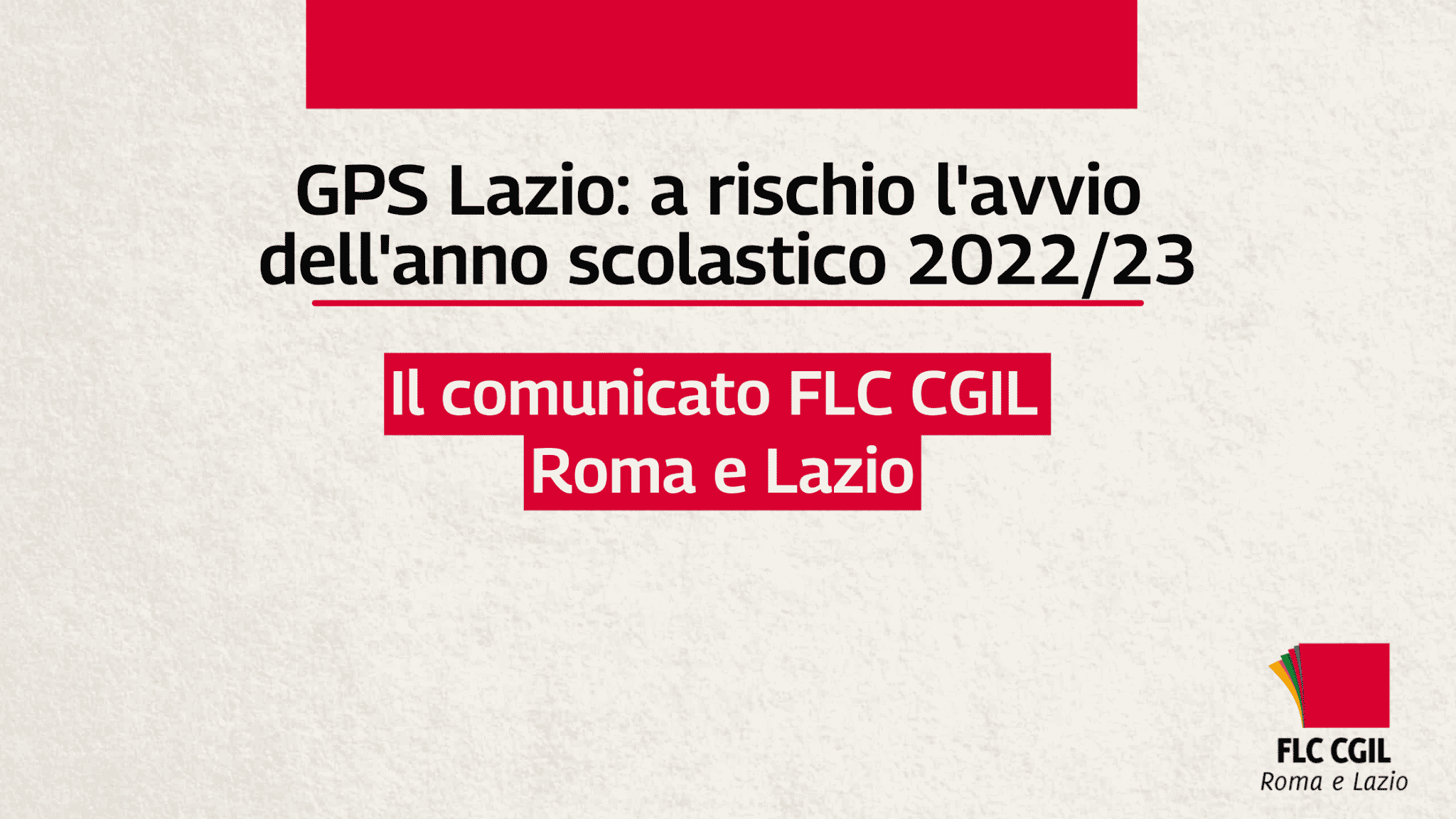 GPS Lazio: a rischio l'avvio dell'anno scolastico 2022/23. Il comunicato