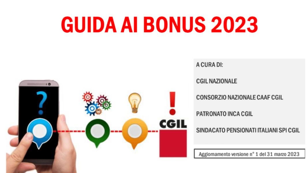 Arriva la Guida ai Bonus 2023: a cura di CGIL Nazionale, CAAF, INCA e SPI